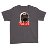 pug life Youth Tee