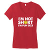 i'm not short, i'm fun size   small tiny little shorty person gift tee Women's V-Neck T-Shirt