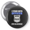 i stand with officer Pin-back button