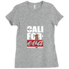 cali foreva Ladies Fitted T-Shirt