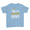 kings are born in 1993 Youth Tee