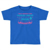 I Love Someone with Thyroid Cancer to The Moon and Back to Infinity Toddler T-shirt