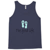 the good life Tank Top