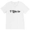 i like to V-Neck Tee