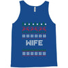 ugly christmas wife Tank Top