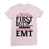 Maybe I Was Too Late To Be His First But Right Now I'm Happy To Be His Ladies Fitted T-Shirt