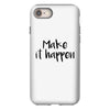 make it happen iPhone 8