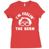 bernie sander 2016 feel the bern Ladies Fitted T-Shirt