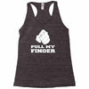 pull my finger Racerback Tank