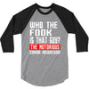 who the fook is that guy conor mcgregor 3/4 Sleeve Shirt
