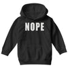nope (2) Youth Hoodie
