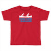 paddle faster i hear banjos Toddler T-shirt