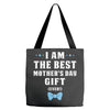 I Am The Best Mother's Day Gift Ever Boy Tote Bags