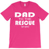 dad to the rescue T-Shirt