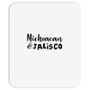 michoacan and jalisco Mousepad