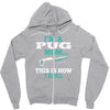 i'm a pug mom Zipper Hoodie