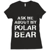 ask me about my polar bear Ladies Fitted T-Shirt