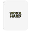 Work Hard Mousepad
