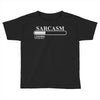 sarcasm loading please wait Toddler T-shirt