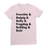 frenchies united Ladies Fitted T-Shirt