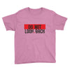 do not look honey back Youth Tee
