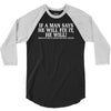 if a man say's he will fix it funny 3/4 Sleeve Shirt
