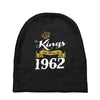 kings are born in 1962 Baby Beanies
