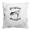 original gangsta Throw Pillow
