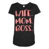 wife boss mom Maternity Scoop Neck T-shirt