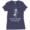 in cat years i'm dead Ladies Fitted T-Shirt