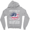 Veteran Don't Thank Me Thank My Brothers &amp; Sisters Who Never Came Back Zipper Hoodie