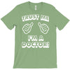 trust me i'm a doctor T-Shirt