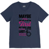 Maybe I Was Too Late To Be His First But Right Now I'm Happy To Be His V-Neck Tee