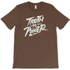 truth to power T-Shirt