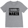 trouble maker V-Neck Tee