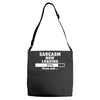 sarcasm now loading Adjustable Strap Totes