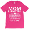 I Love You Mom T-Shirt