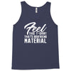 birthday gifts for boyfriend feel this t shirt that's boyfriend materi Tank Top