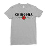 Chingona Ladies Fitted T-Shirt