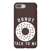 donut talk to me iPhone 8 Plus