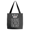 queens are born in february Tote Bags