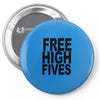 free high fives t shirt x large funny humor geek awesome highfive cool Pin-back button