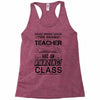 This 7 TH Grade Teacher Has An Amazing! Class Racerback Tank