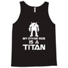 my other ride is a titan Tank Top