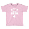 vote beto Toddler T-shirt