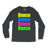 dance dance Long Sleeve Shirts