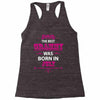 The Best Grammy Was Born In July Racerback Tank