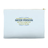nicer person Accessory Pouches