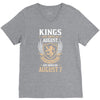 Kings Are Born In August But The Real Kings Are Born On August 7 V-Neck Tee