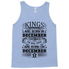 Real Kings Are Born On December 5 Tank Top
